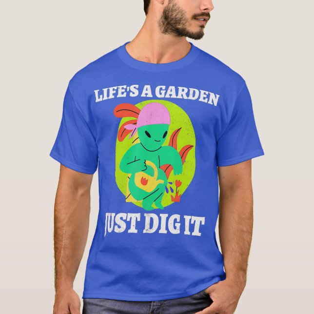 Leben in einem Garten It Dig Gärtnerei Landwirtsch T-Shirt (Vorderseite)