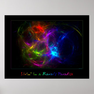 Leben in einem Raver's Paradies Poster