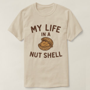 Leben in einer Nuss T-Shirt