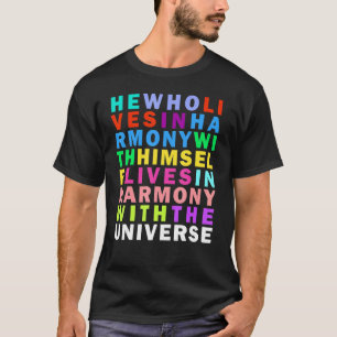 Leben in Harmonie Trust Universe Rainbow Stoicism T-Shirt