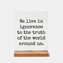 Leben in Ignoranz akryllischer Zeichen Acrylschild