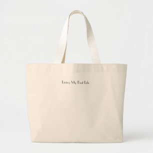 "Leben in meinem besten Leben" Leinwand Tote Bag Jumbo Stoffbeutel