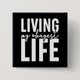 Leben in meinem tollsten Leben Button