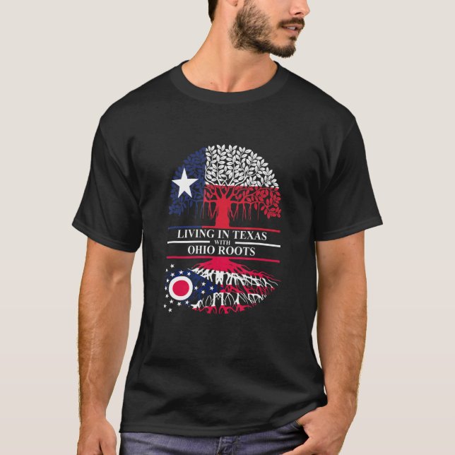 Leben in Texas mit Ohio Roots Herkunft Staat T-Shirt (Vorderseite)
