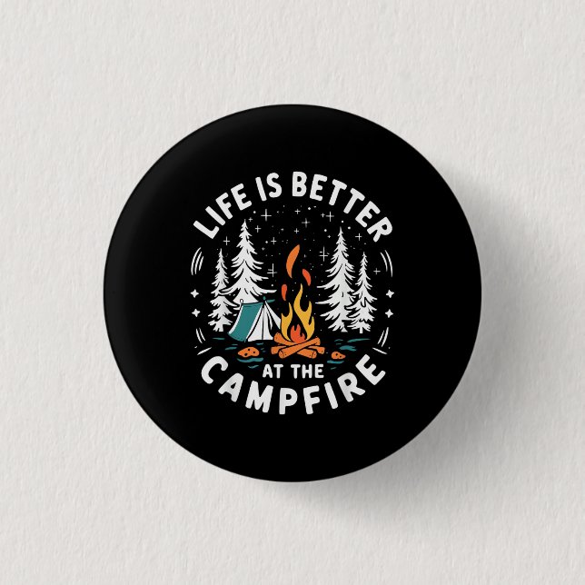 Leben ist besser am Lagerfeuer Lustiges Camping Button (Vorderseite)