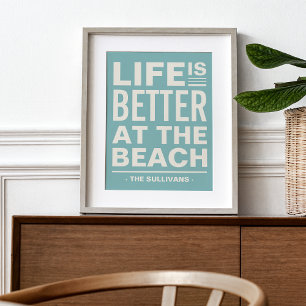 Leben ist besser am Strand Personalisierter Druck Poster