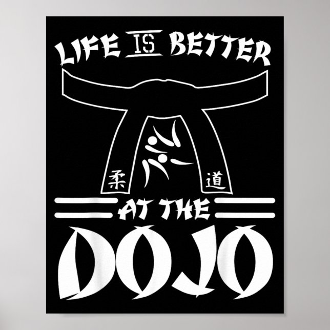 Leben Ist Besser Im Dojo - Lustiges Karate Poster (Vorne)