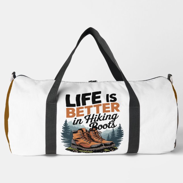 Leben ist besser in Wanderstiefeln Duffle Bag (Vorderseite)