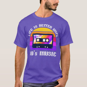 Leben ist besser mit 80er-Musik Eighties-Vibe Retr T-Shirt