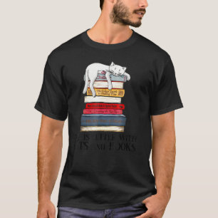 Leben ist besser mit Katzen und Büchern, Katzen bu T-Shirt