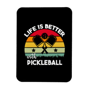 Leben ist besser mit Pickleball Magnet