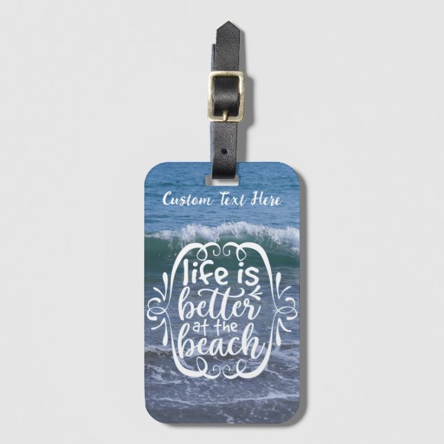 Leben ist besser Strand Zitat Ozeanwelle Personali Gepäckanhänger (Vorderseite Vertikal)
