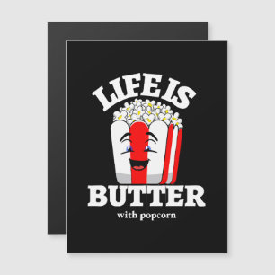 Leben ist Butter mit Popcorn Magnetkarte