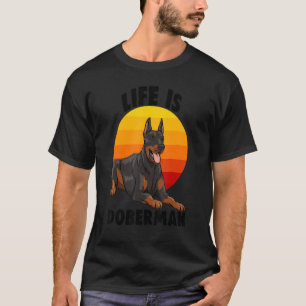 Leben ist Doberman Frauen Liebe Doberman Brot 1 T-Shirt