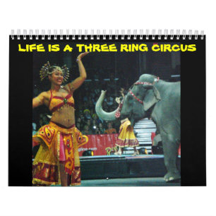 LEBEN IST EIN DREI RING CIRCUS KALENDER