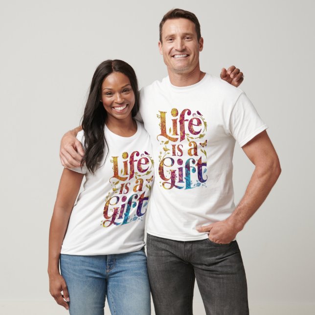 LEBEN IST EIN GESCHENK T-Shirt (Unisex)