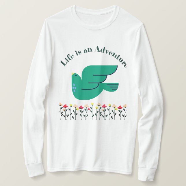 Leben ist eine T - Shirt-Erlebnisfrau T-Shirt (Design vorne)