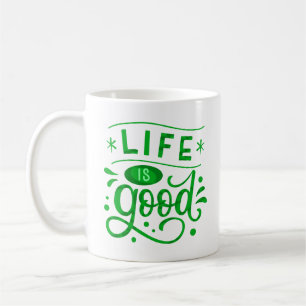 LEBEN IST GUT KAFFEETASSE