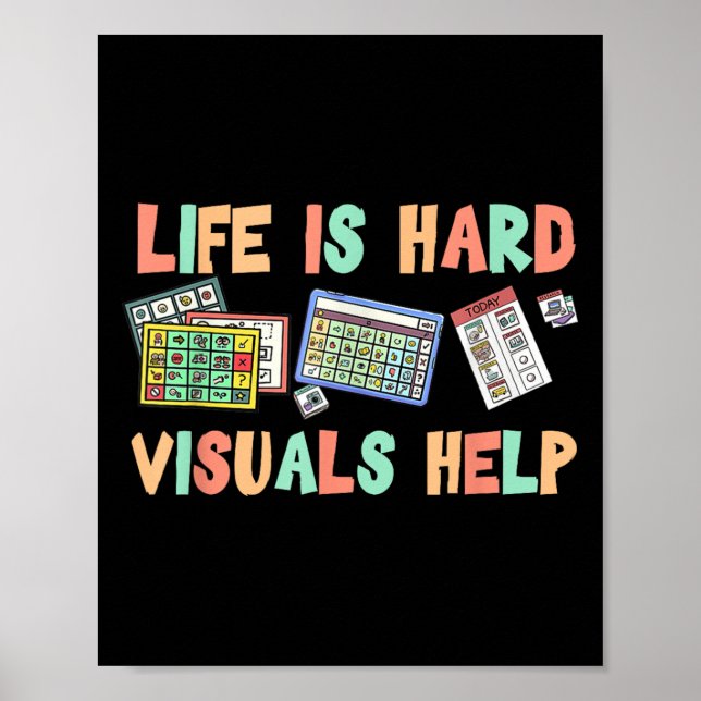 Leben ist harte Visuals helfen besondere Bildung z Poster (Vorne)