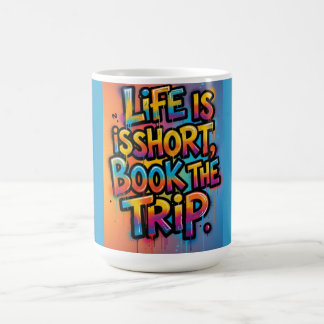 Leben Ist Kurz Buch Die Reise Graffiti Geschenk Va Kaffeetasse