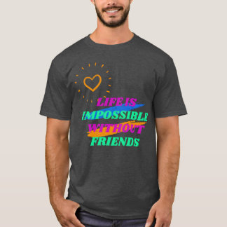 Leben ist ohne Freunde unmöglich Retro T-Shirt