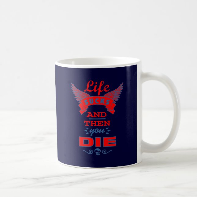 Leben ist zum Kotzen Tasse (Rechts)