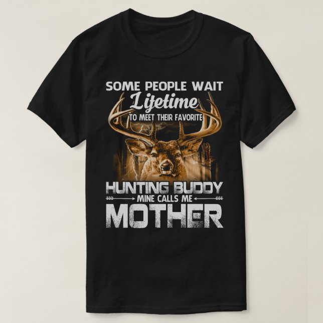 Leben jagen Buddy Mine nennt mich MUTTER Vater T-Shirt (Design vorne)