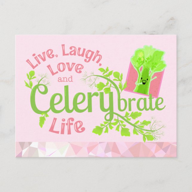 Leben, Lachen, Liebe und Celerybrate Life Postkarte (Vorderseite)