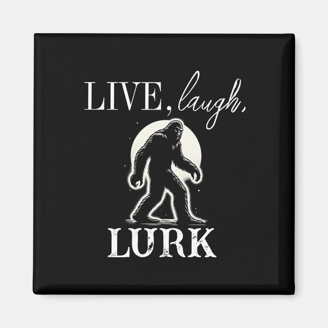 Leben, lachen, Lurk Magnet (Vorne)