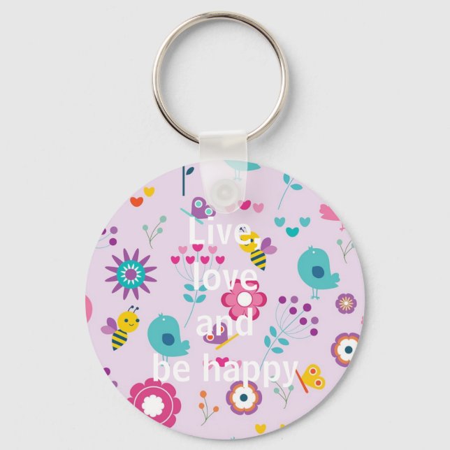 Leben, Liebe und glücklich sein Schlüsselanhänger (Vorderseite)