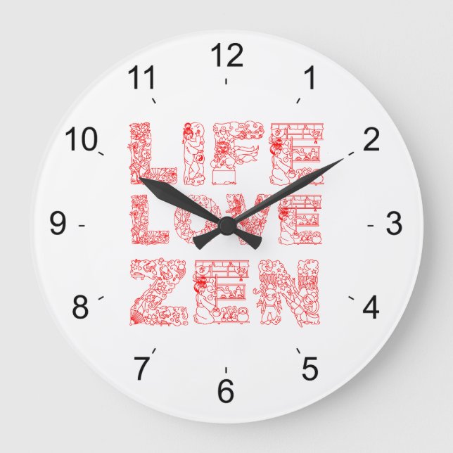Leben, Liebe, Zen Große Wanduhr (Vorderseite)
