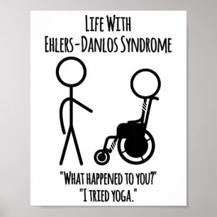 Leben mit Ehlers-Danlos-Syndrom - Ich habe Yoga au Poster