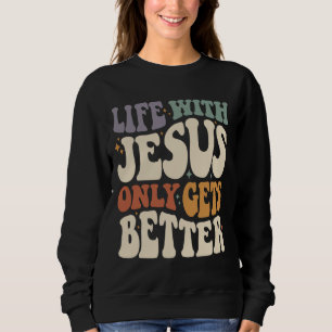 Leben mit Jesus - inspirierendes Christliches Zita Sweatshirt