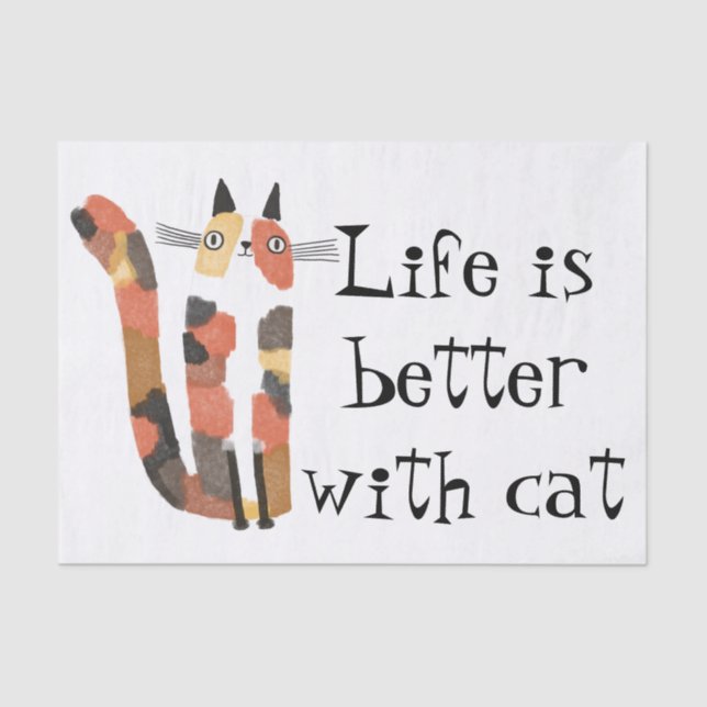 Leben mit Katze ist besser Seidenpapier (Vorderseite)