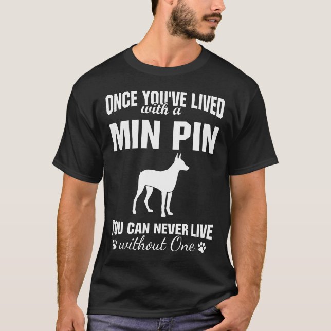 Leben mit Min Button kann nie ohne ein Hund leben  T-Shirt (Vorderseite)