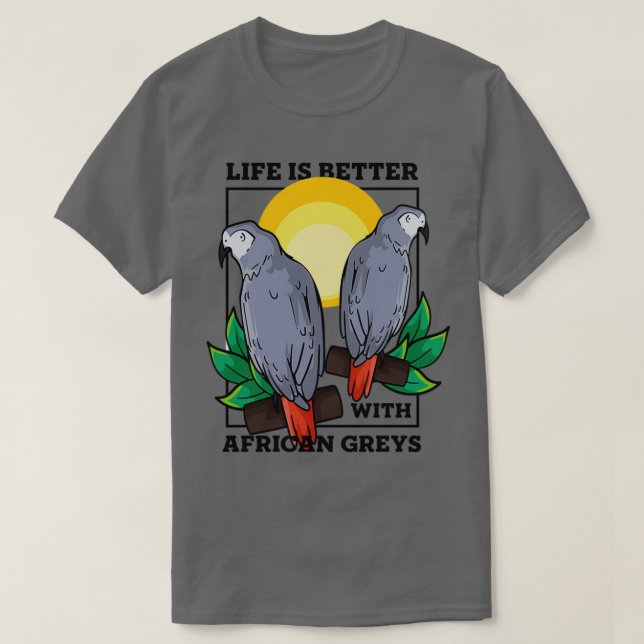 Leben mit Papageien Exotisches Afrikanisches Grau T-Shirt (Design vorne)