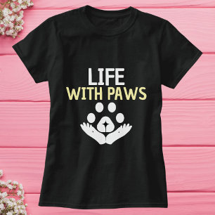 Leben mit Paws lustige Niedliche einfach personali T-Shirt