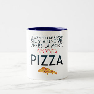 Leben nach dem Tod von Humor Pizza, Lustiges Zitat Zweifarbige Tasse