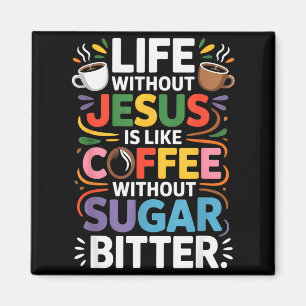 Leben ohne Jesus Lustige christliche religiöse Gla Magnet