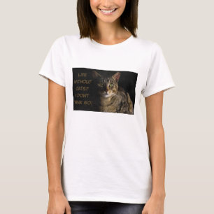 Leben ohne Katzen? Ich glaube nicht, dass das lust T-Shirt