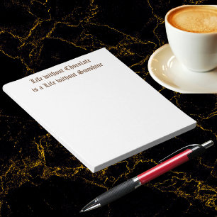 Leben ohne Schokolade ist ein Leben ohne Sonnensch Notizblock