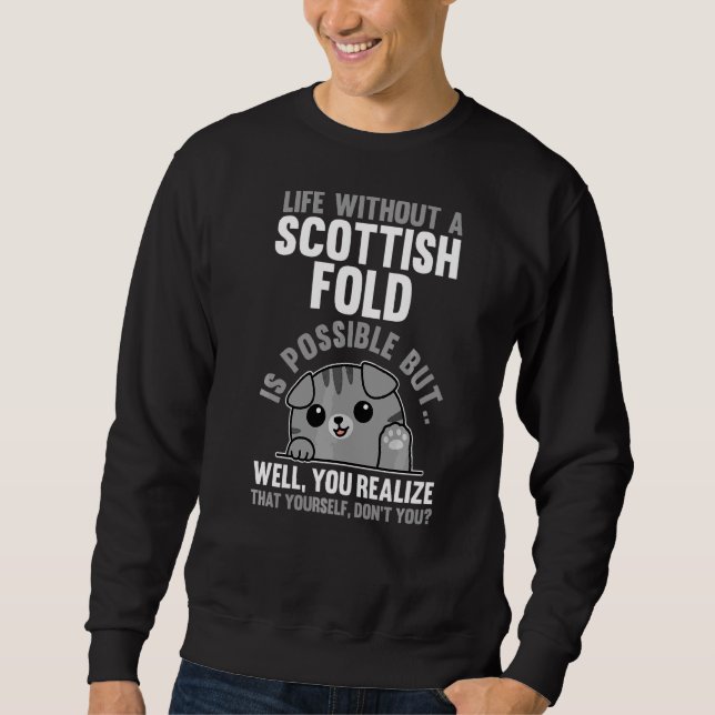 Leben ohne schottische Falte Sweatshirt (Vorderseite)