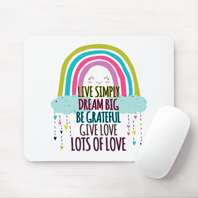 Leben Sie einfach träumen Big Be Dankbarkeit geben Mousepad (Mit Mouse)