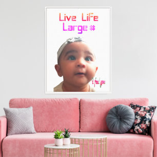 Leben Sie groß. Ich fühle dich Leinwanddruck