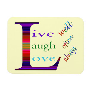 Leben Sie gut, lachen Sie oft, Liebe immer von STa Magnet