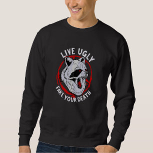 Leben Sie hässlich Fake Ihr Tod L Satanic Occult P Sweatshirt