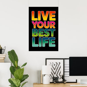 Leben Sie Ihr bestes Leben Poster