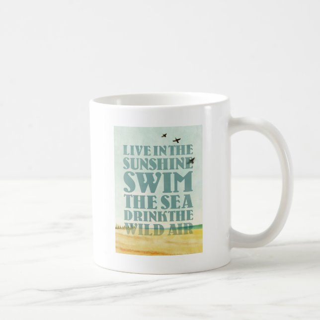 Leben Sie im Sonnenschein Tasse (Rechts)