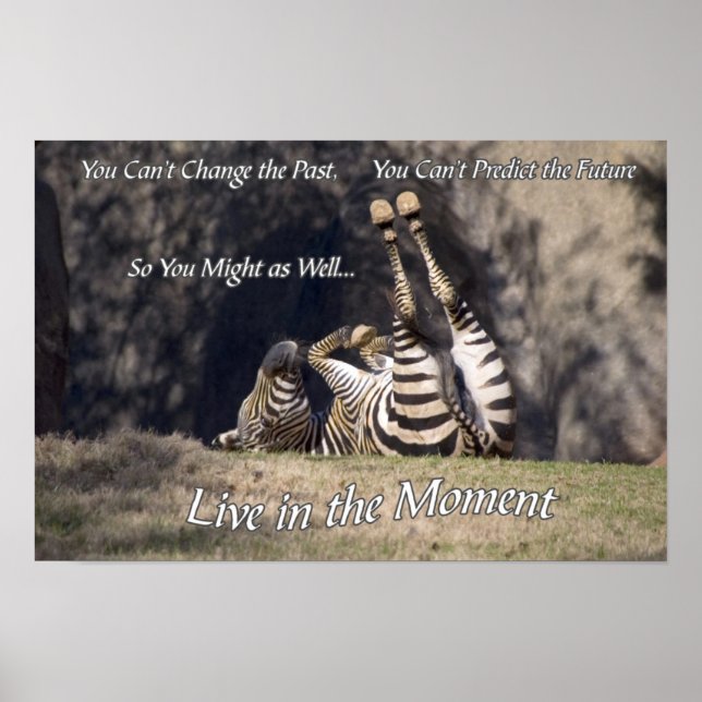 Leben Sie in dem Moment Poster (Vorne)