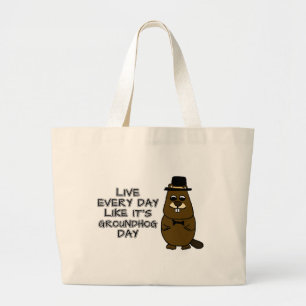 Leben Sie jeden Tag wie am Groundhog Day! Jumbo Stoffbeutel